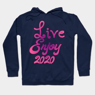 Live Enjoy Today Beautifull Hoodie